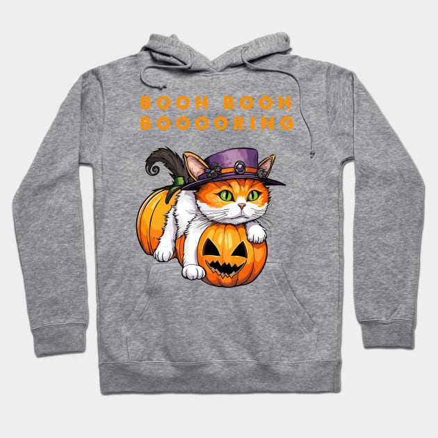 booh booh boring. halloween again. Hoodie by Kingrocker Clothing